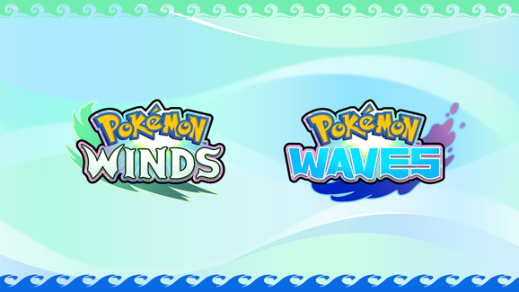 Pokémon Winds and Pokémon Waves revealed Pokémon Winds and Pokémon Waves